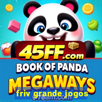friv grande jogos